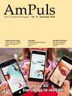 Die Dezember-Ausgabe unserer AmPuls mit folgenden Themen: Die Dezember-Ausgabe unserer AmPuls mit folgenden Themen: