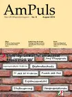 Die August-Ausgabe unserer AmPuls mit folgenden Themen: Die August-Ausgabe unserer AmPuls mit folgenden Themen: