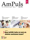 Die März-Ausgabe unserer AmPuls mit folgenden Themen: Die März-Ausgabe unserer AmPuls mit folgenden Themen: