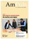 Die Januar-Ausgabe unserer AmPuls als rein digitale Ausgabe Die Januar-Ausgabe unserer AmPuls als rein digitale Ausgabe