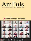 Die Dezember-Ausgabe unserer AmPuls als rein digitale Sonderausgabe mit folgenden Themen: Die Dezember-Ausgabe unserer AmPuls als rein digitale Sonderausgabe mit folgenden Themen: