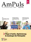 Die August-Ausgabe unserer AmPuls mit folgenden Themen: Die August-Ausgabe unserer AmPuls mit folgenden Themen: